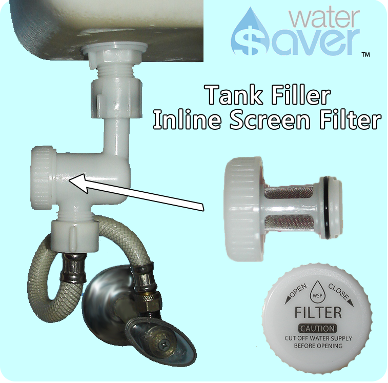 Tank Filler Valve Inline Screen Filter Water Saver Products